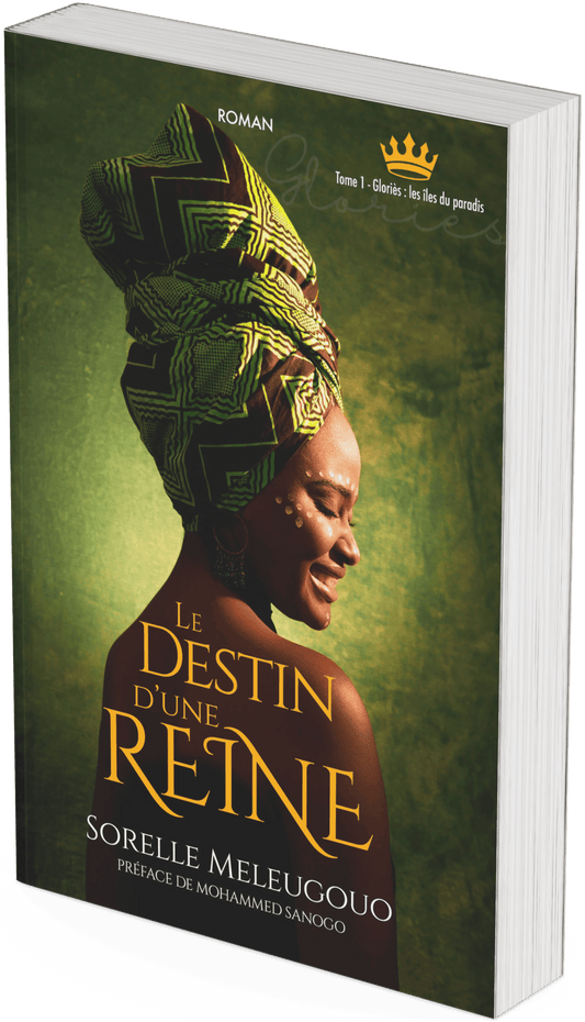 Le Destin d'une Reine | Gloriès : Les îles du paradis, tome 1