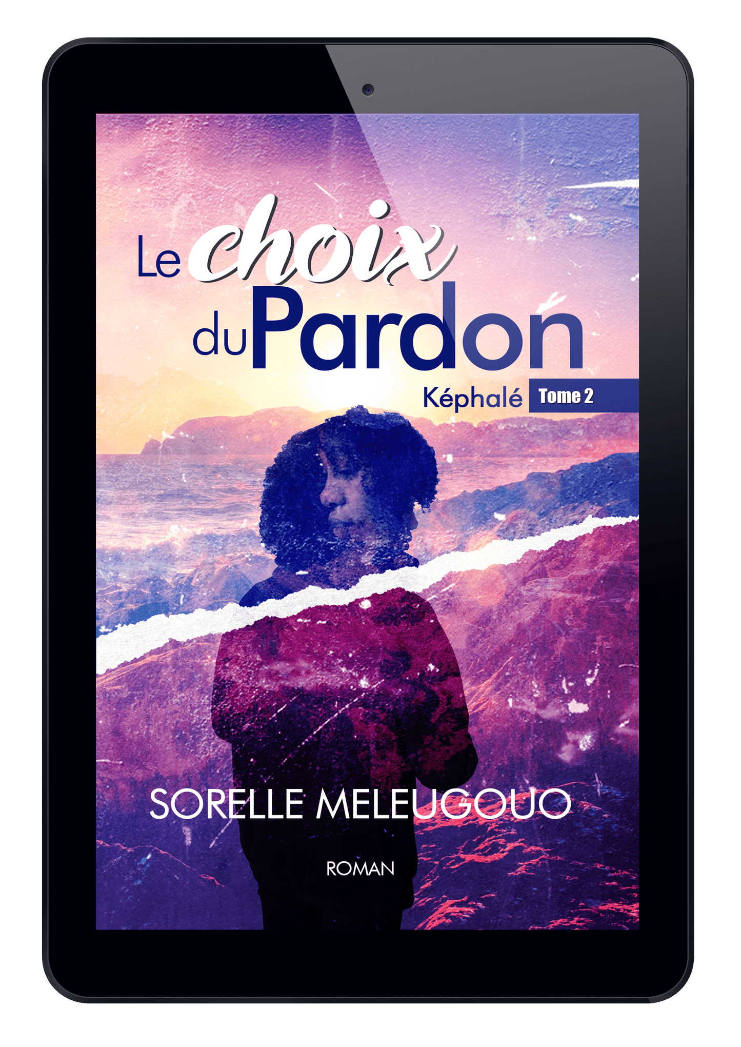 Le choix du pardon, Képhalé : les choix de la vie Tome 2 | ebook