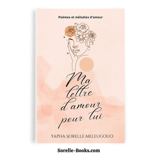 Ma lettre d'amour pour lui