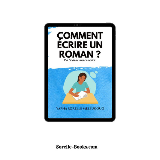 Comment écrire un roman | Tome 2 ebook