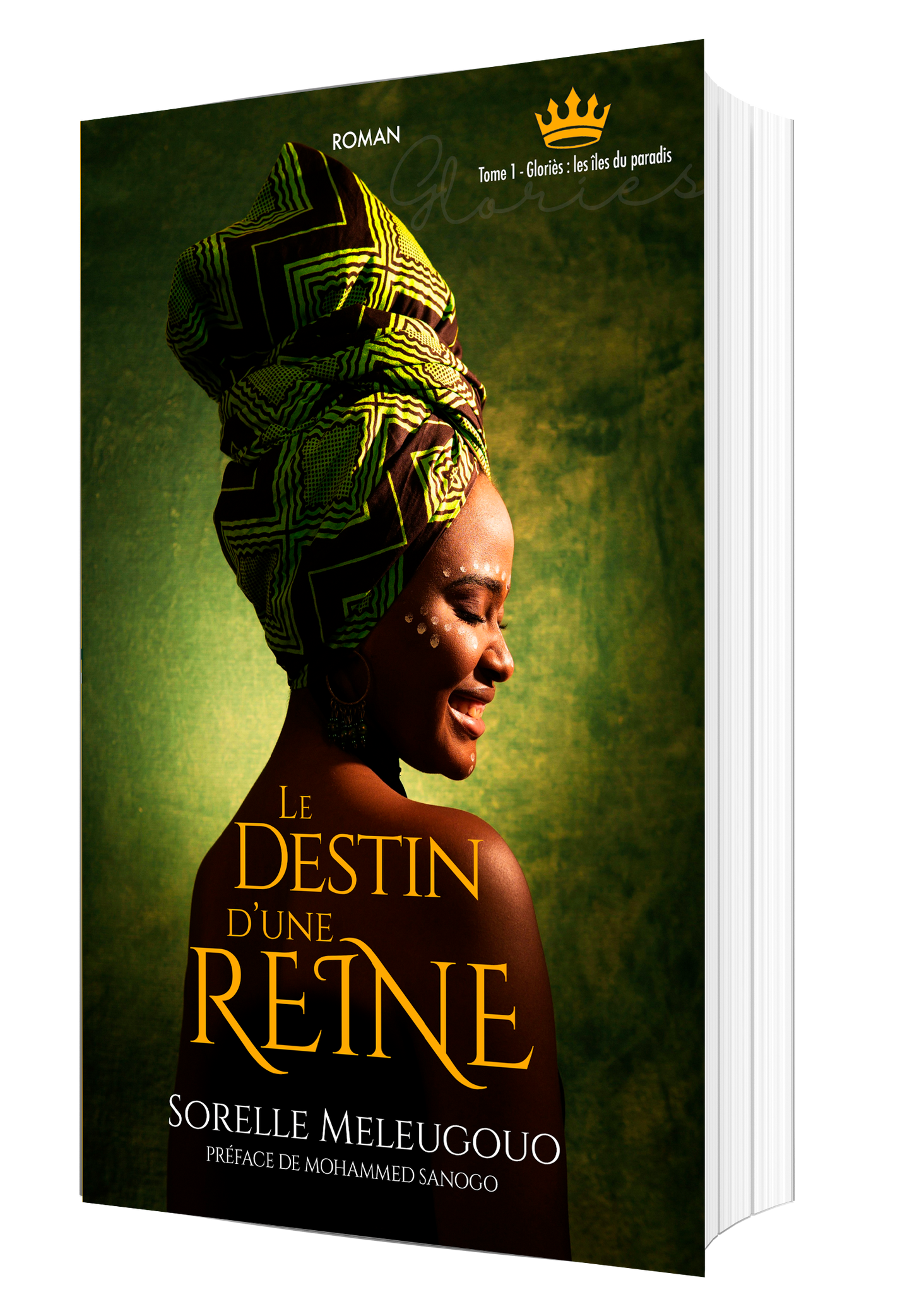 Le Destin d'une Reine | Gloriès : Les îles du paradis, tome 1